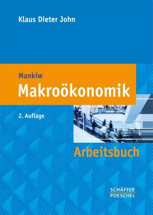 Buchcover Arbeitsbuch Makroökonomik | Klaus Dieter John | EAN 9783799268554 | ISBN 3-7992-6855-3 | ISBN 978-3-7992-6855-4