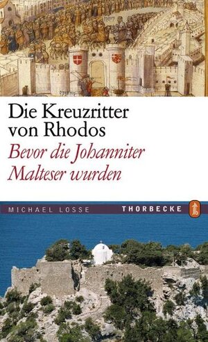 Buchcover Die Kreuzritter von Rhodos  | EAN 9783799500951 | ISBN 3-7995-0095-2 | ISBN 978-3-7995-0095-1