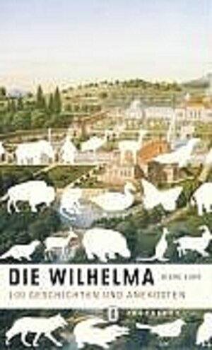 Buchcover Die Wilhelma | Dierk Suhr | EAN 9783799501545 | ISBN 3-7995-0154-1 | ISBN 978-3-7995-0154-5