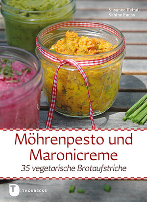Buchcover Möhrenpesto und Maronicreme | Sabine Fuchs | EAN 9783799502351 | ISBN 3-7995-0235-1 | ISBN 978-3-7995-0235-1