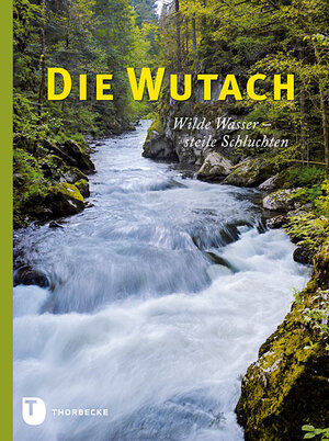 Buchcover Die Wutach  | EAN 9783799504492 | ISBN 3-7995-0449-4 | ISBN 978-3-7995-0449-2