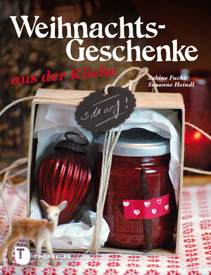 Buchcover Weihnachtsgeschenke aus der Küche | Sabine Fuchs | EAN 9783799506878 | ISBN 3-7995-0687-X | ISBN 978-3-7995-0687-8