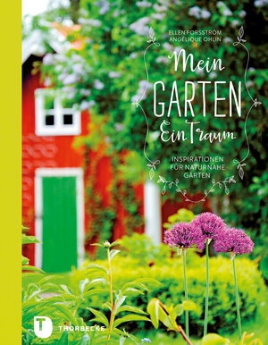 Buchcover Mein Garten - Ein Traum | Ellen Forsström | EAN 9783799510851 | ISBN 3-7995-1085-0 | ISBN 978-3-7995-1085-1
