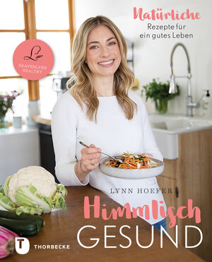 Buchcover Himmlisch gesund | Lynn Hoefer | EAN 9783799513203 | ISBN 3-7995-1320-5 | ISBN 978-3-7995-1320-3