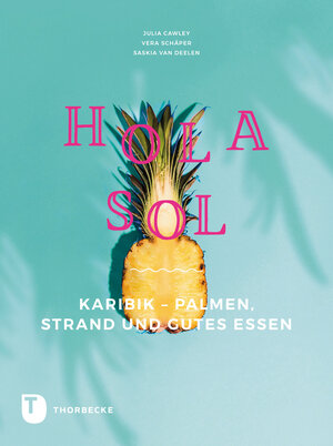 Buchcover Hola Sol | Saskia van Deelen | EAN 9783799513487 | ISBN 3-7995-1348-5 | ISBN 978-3-7995-1348-7