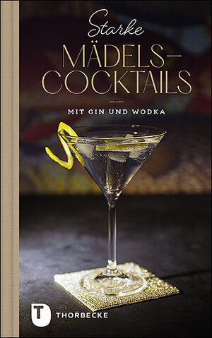 Buchcover Starke Mädels-Cocktails  | EAN 9783799514729 | ISBN 3-7995-1472-4 | ISBN 978-3-7995-1472-9