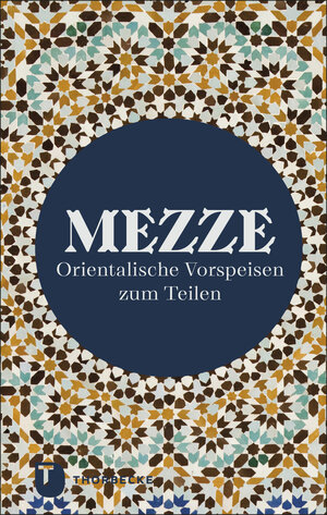 Buchcover Mezze  | EAN 9783799515368 | ISBN 3-7995-1536-4 | ISBN 978-3-7995-1536-8