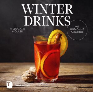 Buchcover Winterdrinks mit und ohne Alkohol | Hildegard Möller | EAN 9783799515719 | ISBN 3-7995-1571-2 | ISBN 978-3-7995-1571-9