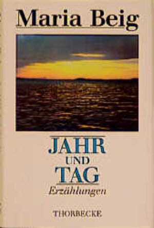 Buchcover Jahr und Tag | Maria Beig | EAN 9783799516891 | ISBN 3-7995-1689-1 | ISBN 978-3-7995-1689-1