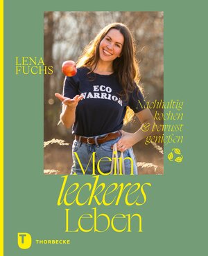 Buchcover Mein leckeres Leben | Lena Fuchs | EAN 9783799519984 | ISBN 3-7995-1998-X | ISBN 978-3-7995-1998-4