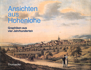 Buchcover Ansichten aus Hohenlohe  | EAN 9783799533041 | ISBN 3-7995-3304-4 | ISBN 978-3-7995-3304-1