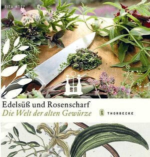 Buchcover Edelsüss und Rosenscharf | Rita Kopp | EAN 9783799535151 | ISBN 3-7995-3515-2 | ISBN 978-3-7995-3515-1