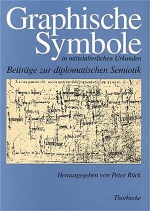 Buchcover Graphische Symbole in mittelalterlichen Urkunden  | EAN 9783799542036 | ISBN 3-7995-4203-5 | ISBN 978-3-7995-4203-6