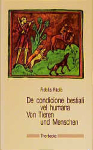 Buchcover De condicione bestiali vel humana /Von Tieren und Menschen | Fidel Rädle | EAN 9783799542364 | ISBN 3-7995-4236-1 | ISBN 978-3-7995-4236-4