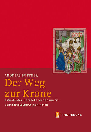 Buchcover Der Weg zur Krone | Andreas Büttner | EAN 9783799542876 | ISBN 3-7995-4287-6 | ISBN 978-3-7995-4287-6
