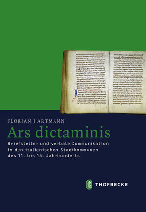 Buchcover Ars dictaminis | Florian Hartmann | EAN 9783799543637 | ISBN 3-7995-4363-5 | ISBN 978-3-7995-4363-7
