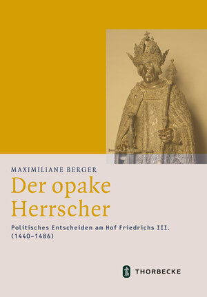 Buchcover Der opake Herrscher | Maximiliane Berger | EAN 9783799543873 | ISBN 3-7995-4387-2 | ISBN 978-3-7995-4387-3