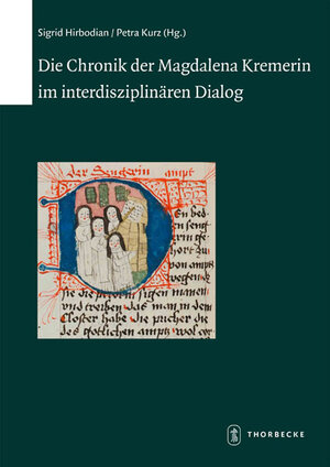 Buchcover Die Chronik der Magdalena Kremerin im interdisziplinären Dialog  | EAN 9783799552769 | ISBN 3-7995-5276-6 | ISBN 978-3-7995-5276-9