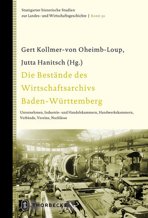 Buchcover Die Bestände des Wirtschaftsarchivs Baden-Württemberg  | EAN 9783799555814 | ISBN 3-7995-5581-1 | ISBN 978-3-7995-5581-4