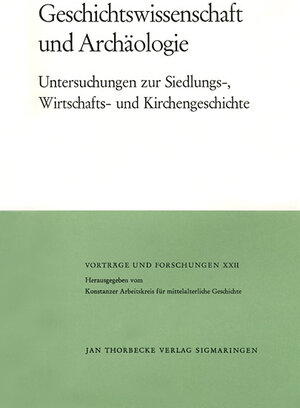 Buchcover Geschichtswissenschaft und Archäologie  | EAN 9783799566223 | ISBN 3-7995-6622-8 | ISBN 978-3-7995-6622-3
