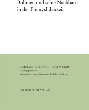 Buchcover Böhmen und seine Nachbarn in der Přemyslidenzeit  | EAN 9783799568746 | ISBN 3-7995-6874-3 | ISBN 978-3-7995-6874-6