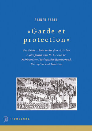 Buchcover Garde et protection | Rainer Babel | EAN 9783799574563 | ISBN 3-7995-7456-5 | ISBN 978-3-7995-7456-3