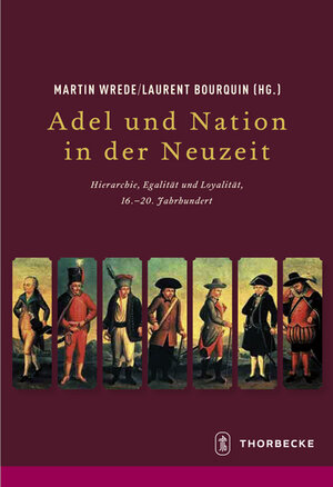 Buchcover Adel und Nation in der Neuzeit  | EAN 9783799574723 | ISBN 3-7995-7472-7 | ISBN 978-3-7995-7472-3