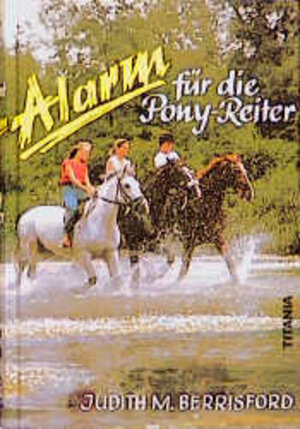 Buchcover Alarm für die Pony-Reiter | Judith M Berrisford | EAN 9783799651417 | ISBN 3-7996-5141-1 | ISBN 978-3-7996-5141-7