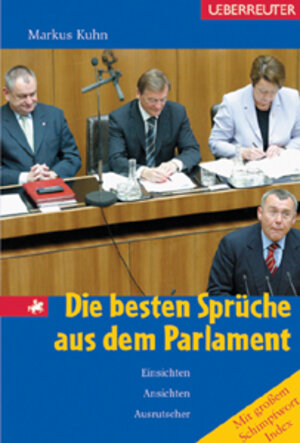 Die besten Sprüche aus dem Parlament