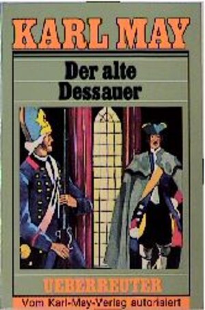 Buchcover Taschenbücher / Der Alte Dessauer | Karl May | EAN 9783800040421 | ISBN 3-8000-4042-5 | ISBN 978-3-8000-4042-1