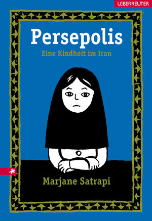 Persepolis: Eine Kindheit im Iran