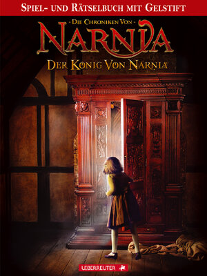 Buchcover Der König von Narnia - Spiel- und Rätselbuch | Sadie Chesterfield | EAN 9783800051908 | ISBN 3-8000-5190-7 | ISBN 978-3-8000-5190-8