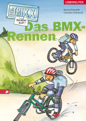 Buchcover Das BMX-Rennen | Ilona Einwohlt | EAN 9783800056057 | ISBN 3-8000-5605-4 | ISBN 978-3-8000-5605-7