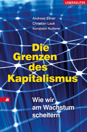 Buchcover Die Grenzen des Kapitalismus | Andreas Exner | EAN 9783800073665 | ISBN 3-8000-7366-8 | ISBN 978-3-8000-7366-5