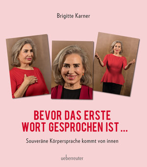 Buchcover Bevor das erste Wort gesprochen ist | Brigitte Karner | EAN 9783800077212 | ISBN 3-8000-7721-3 | ISBN 978-3-8000-7721-2