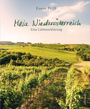 Buchcover Mein Niederösterreich | Erwin Pröll | EAN 9783800077496 | ISBN 3-8000-7749-3 | ISBN 978-3-8000-7749-6