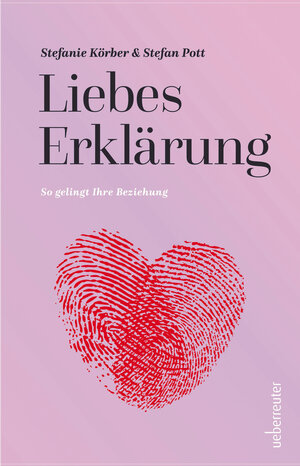 Buchcover LiebesErklärung | Stefanie Körber | EAN 9783800079353 | ISBN 3-8000-7935-6 | ISBN 978-3-8000-7935-3