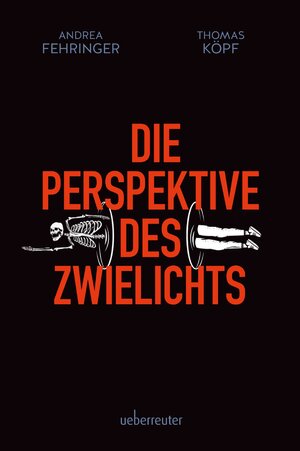Buchcover Die Perspektive des Zwielichts | Andrea Fehringer | EAN 9783800082285 | ISBN 3-8000-8228-4 | ISBN 978-3-8000-8228-5