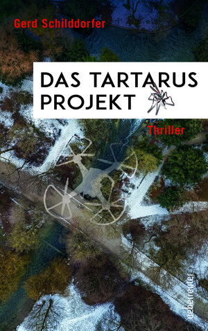 Buchcover Das Tartarus-Projekt | Gerd Schilddorfer | EAN 9783800090013 | ISBN 3-8000-9001-5 | ISBN 978-3-8000-9001-3