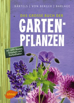 Buchcover Das große Buch der Gartenpflanzen | Andreas Bärtels | EAN 9783800103348 | ISBN 3-8001-0334-6 | ISBN 978-3-8001-0334-8