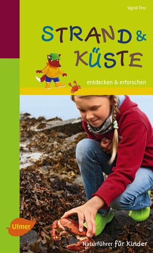Buchcover Naturführer für Kinder: Strand und Küste | Sigrid Tinz | EAN 9783800104000 | ISBN 3-8001-0400-8 | ISBN 978-3-8001-0400-0
