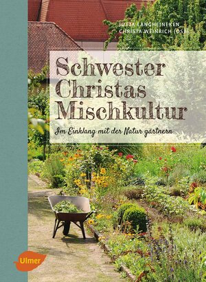 Buchcover Schwester Christas Mischkultur | Jutta Langheineken | EAN 9783800107087 | ISBN 3-8001-0708-2 | ISBN 978-3-8001-0708-7