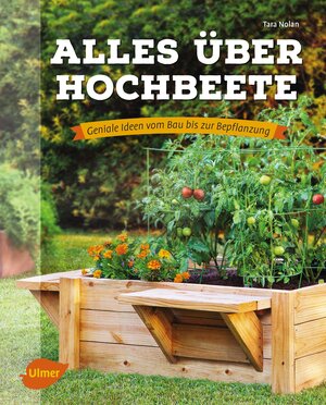 Buchcover Alles über Hochbeete | Tara Nolan | EAN 9783800108732 | ISBN 3-8001-0873-9 | ISBN 978-3-8001-0873-2