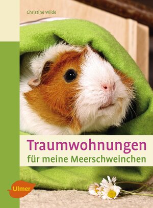 Buchcover Traumwohnungen für meine Meerschweinchen | Christine Wilde | EAN 9783800109395 | ISBN 3-8001-0939-5 | ISBN 978-3-8001-0939-5