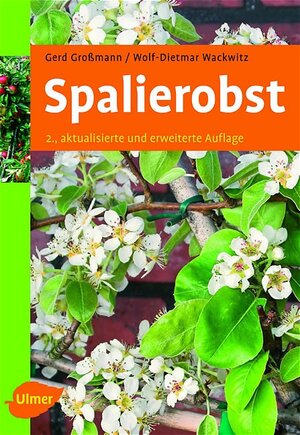 Buchcover Spalierobst | Gerd Grossmann | EAN 9783800116133 | ISBN 3-8001-1613-8 | ISBN 978-3-8001-1613-3