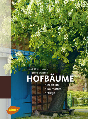 Buchcover Hofbäume | Rudolf Wittmann | EAN 9783800117338 | ISBN 3-8001-1733-9 | ISBN 978-3-8001-1733-8