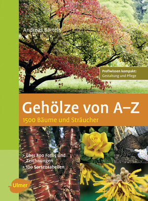 Buchcover Gehölze von A - Z | Andreas Bärtels | EAN 9783800123193 | ISBN 3-8001-2319-3 | ISBN 978-3-8001-2319-3