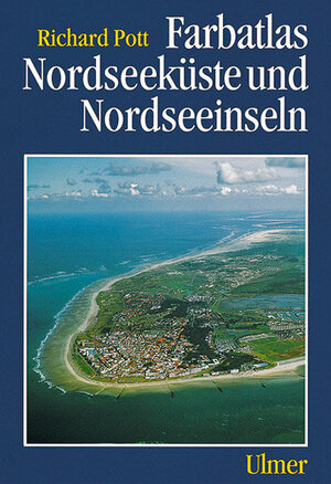 Farbatlas Nordseeküste und Nordseeinseln