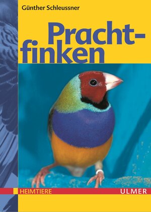 Buchcover Prachtfinken | Günther Schleussner | EAN 9783800135677 | ISBN 3-8001-3567-1 | ISBN 978-3-8001-3567-7