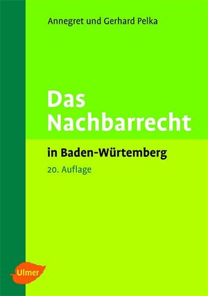 Das Nachbarrecht in Baden-Württemberg